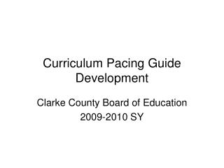 Curriculum Pacing Guide Development