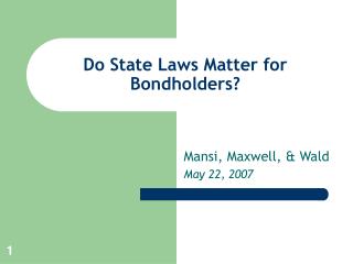 Do State Laws Matter for Bondholders?