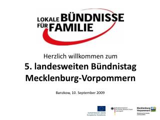 Herzlich willkommen zum 5. landesweiten Bündnistag Mecklenburg-Vorpommern