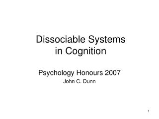 Dissociable Systems in Cognition