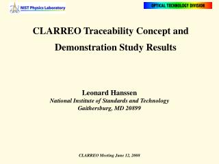 CLARREO Traceability Concept and Demonstration Study Results Leonard Hanssen