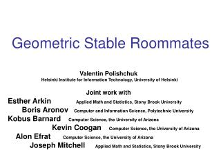 Geometric Stable Roommates
