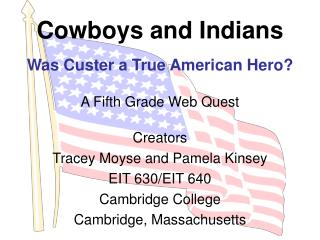 Cowboys and Indians