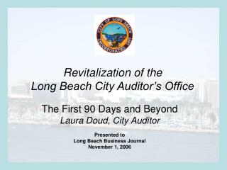 Revitalization of the Long Beach City Auditor’s Office