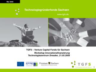 TGFS – Venture Capital Fonds für Sachsen
