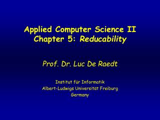 Applied Computer Science II Chapter 5: Reducability