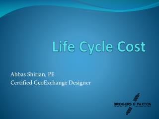 Life Cycle Cost