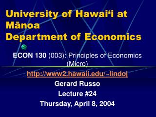 University of Hawai‘i at Mānoa Department of Economics