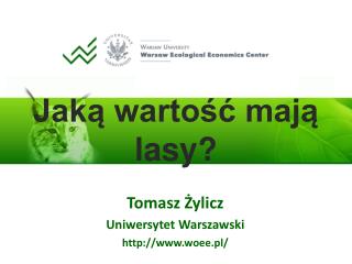 Jaką wartość mają lasy?