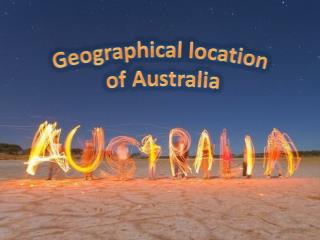 Geographical location of Australia