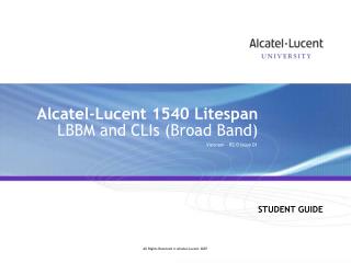 Alcatel-Lucent 1540 Litespan LBBM and CLIs (Broad Band)