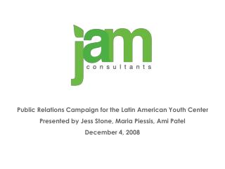Public Relations Campaign for the Latin American Youth Center