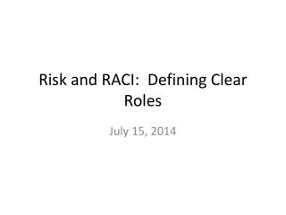 Risk and RACI: Defining Clear Roles