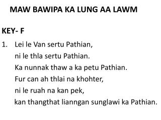 MAW BAWIPA KA LUNG AA LAWM KEY- F