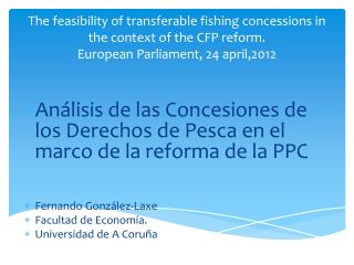 Análisis de las Concesiones de los Derechos de Pesca en el marco de la reforma de la PPC