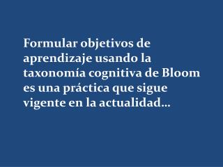 Niveles de conocimiento: Taxonomía de Bloom