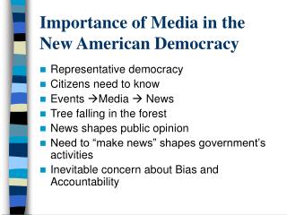 Importance of Media in the New American Democracy