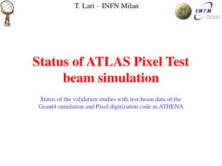 Status of ATLAS Pixel Test beam simulation