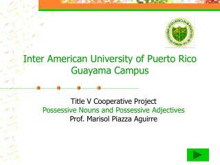 Inter American University of Puerto Rico Guayama Campus