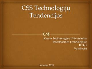 CSS Technologijų Tendencijos