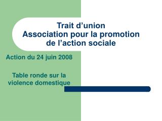 Trait d’union Association pour la promotion de l’action sociale