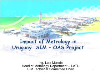 Impact of Metrology in Uruguay SIM – OAS Project