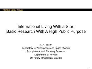 International Living With a Star: Basic Research With A High Public Purpose