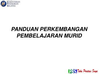 PANDUAN PERKEMBANGAN PEMBELAJARAN MURID