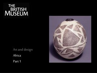 Art and design Africa Part 1