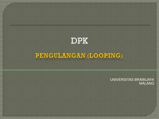 Pengulangan (looping)