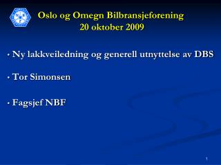 Oslo og Omegn Bilbransjeforening 20 oktober 2009