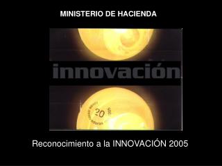 Reconocimiento a la INNOVACIÓN 2005