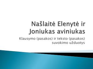 Našlaitė Elenytė ir Joniukas aviniukas