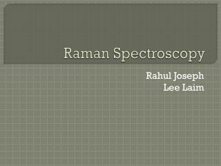 Raman Spectroscopy