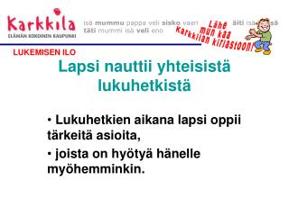 Lapsi nauttii yhteisistä lukuhetkistä