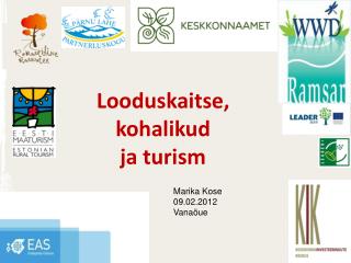 Looduskaitse, kohalikud ja turism