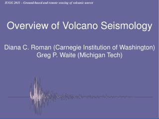 IUGG 2011 – Ground-based and remote sensing of volcanic unrest