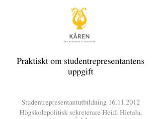 Praktiskt om studentrepresentantens uppgift