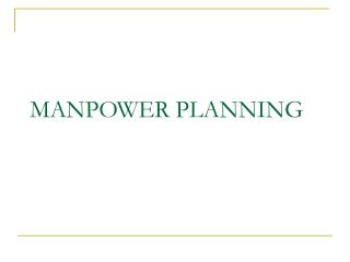 MANPOWER PLANNING