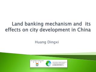 Land banking mechanism and its effects on city development in China