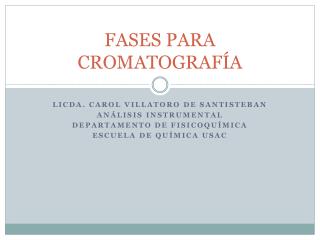 FASES PARA CROMATOGRAFÍA