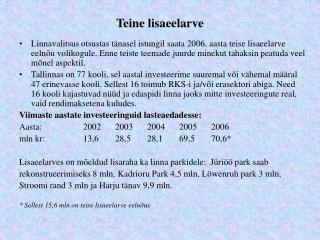 Teine l isaeelarve