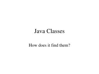 Java Classes