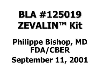 BLA #125019 ZEVALIN™ Kit