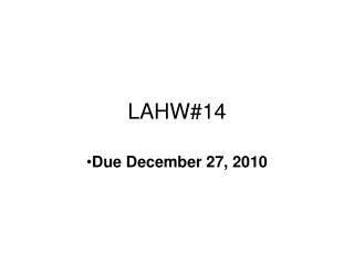 LAHW#14