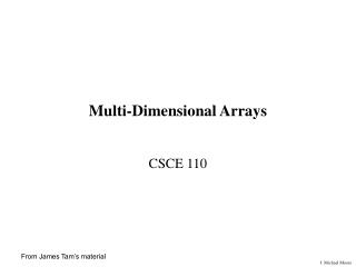 Multi-Dimensional Arrays