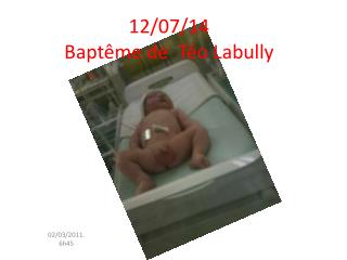 12/07/14 Baptême de Téo Labully