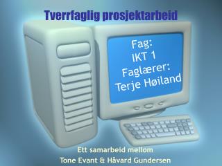 Tverrfaglig prosjektarbeid