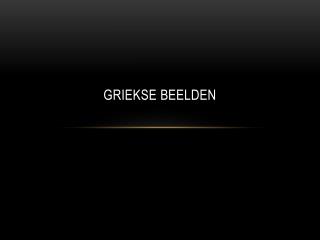 Griekse beelden