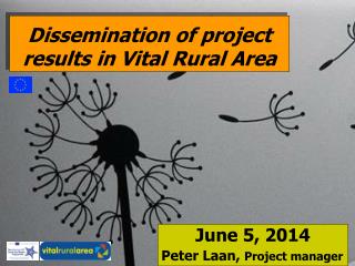 Dissemination of project results in Vital Rural Area